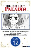 The Unholy Paladin #012 (eBook, ePUB)