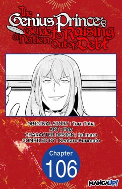 The Genius Prince's Guide to Raising a Nation Out of Debt #106 (eBook, ePUB) - Toba, Toru; Mda