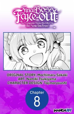 Cover Final Boss Fake-out: The Protagonist Thinks She Killed Me So Now I'm Free! #008 (eBook, ePUB)