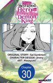 From Betrayed Hero to Invincible Demon King #030 (eBook, ePUB) From Betrayed Hero to Invincible Demon King #030 (eBook, ePUB)