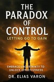 The Paradox of Control (eBook, ePUB)