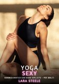 Yoga Sexy (eBook, ePUB) Yoga Sexy (eBook, ePUB)