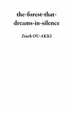 The Forest That Dreams in Silence (eBook, ePUB)
