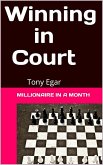 Winning in Court: Millionaire in a Month (eBook, ePUB)