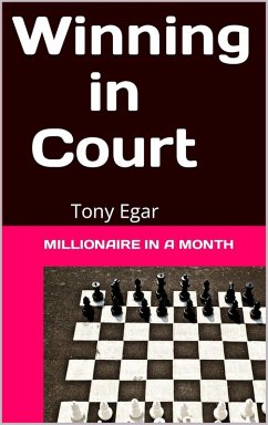 Cover Winning in Court: Millionaire in a Month (eBook, ePUB)