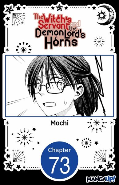 The Witch's Servant and the Demon Lord's Horns #073 (eBook, ePUB) The Witch's Servant and the Demon Lord's Horns #073 (eBook, ePUB)