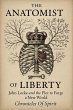 The Anatomist of Liberty: John Locke... - Bild 1