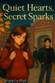 Quiet Hearts, Secret Sparks (eBook, ePUB)