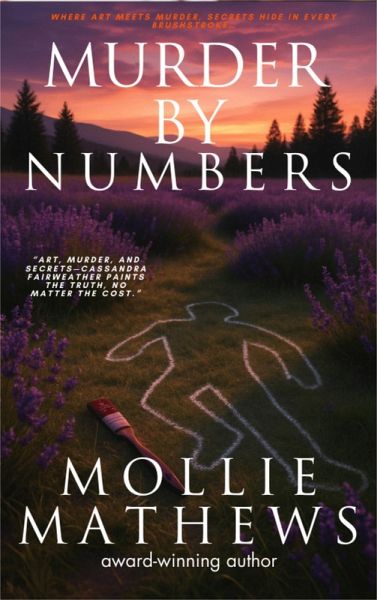 Murder By Numbers (Montana Cozy Art Mysteries) (eBook, ePUB) Murder By Numbers (Montana Cozy Art Mysteries) (eBook, ePUB)