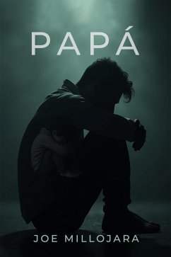 PAPÁ (eBook, ePUB) - Millojara, Joe