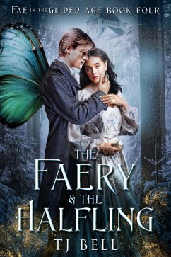 Cover The Faery & the Halfling (Fae in the Gilded Age, #4) (eBook, ePUB)