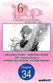 The 6th Loop: I'm Finally Free of Auto Mode in this Otome Game #034 (eBook, ePUB) The 6th Loop: I'm Finally Free of Auto Mode in this Otome Game #034 (eBook, ePUB)