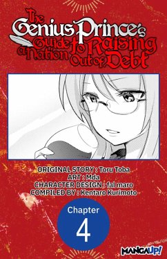 The Genius Prince's Guide to Raising a Nation Out of Debt #004 (eBook, ePUB) - Toba, Toru; Mda