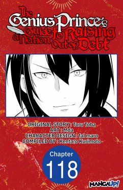 The Genius Prince's Guide to Raising a Nation Out of Debt #118 (eBook, ePUB) - Toba, Toru; Mda