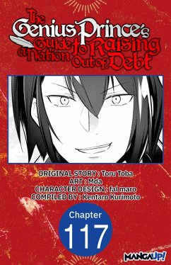 The Genius Prince's Guide to Raising a Nation Out of Debt #117 (eBook, ePUB) - Toba, Toru; Mda