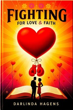 Fighting for Love and Faith (eBook, ePUB) Cover Fighting for Love and Faith (eBook, ePUB)
