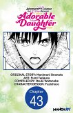 I Lost My Adventurer's License, but It's Fine Because I Have an Adorable Daughter Now #043 (eBook, ePUB)