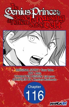 The Genius Prince's Guide to Raising a Nation Out of Debt #116 (eBook, ePUB) - Toba, Toru; Mda
