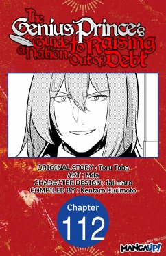 The Genius Prince's Guide to Raising a Nation Out of Debt #112 (eBook, ePUB) - Toba, Toru; Mda