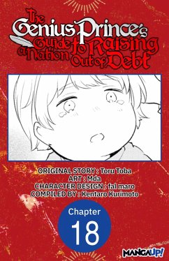 The Genius Prince's Guide to Raising a Nation Out of Debt #018 (eBook, ePUB) - Toba, Toru; Mda