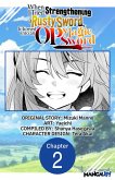 When I Tried Strengthening a Rusty Sword, It Turned into an OP Magic Sword #002 (eBook, ePUB)