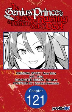 The Genius Prince's Guide to Raising a Nation Out of Debt #121 (eBook, ePUB) - Toba, Toru; Mda