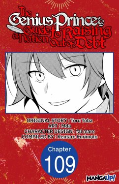 The Genius Prince's Guide to Raising a Nation Out of Debt #109 (eBook, ePUB) - Toba, Toru; Mda