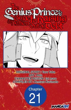 The Genius Prince's Guide to Raising a Nation Out of Debt #021 (eBook, ePUB) - Toba, Toru; Mda