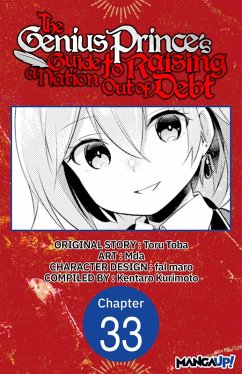 The Genius Prince's Guide to Raising a Nation Out of Debt #033 (eBook, ePUB) - Toba, Toru; Mda