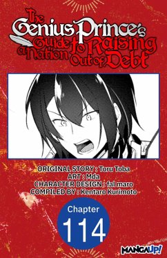 The Genius Prince's Guide to Raising a Nation Out of Debt #114 (eBook, ePUB) - Toba, Toru; Mda