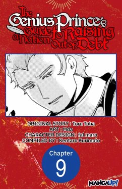 The Genius Prince's Guide to Raising a Nation Out of Debt #009 (eBook, ePUB) - Toba, Toru; Mda