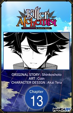 Killer Alchemist -Assassinations in Another World- #013 (eBook, ePUB) - Shinkoshoto; Coin