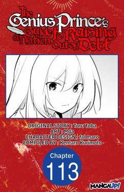 The Genius Prince's Guide to Raising a Nation Out of Debt #113 (eBook, ePUB) - Toba, Toru; Mda