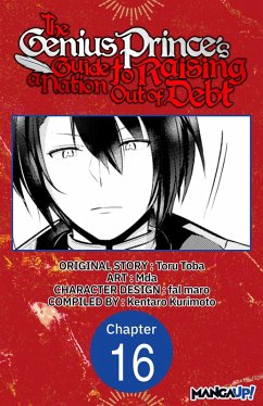 The Genius Prince's Guide to Raising a Nation Out of Debt #016 (eBook, ePUB) - Toba, Toru; Mda