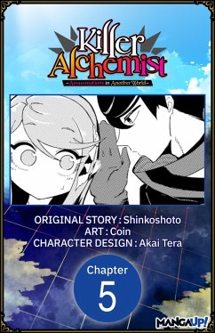 Killer Alchemist -Assassinations in Another World- #005 (eBook, ePUB) - Shinkoshoto; Coin