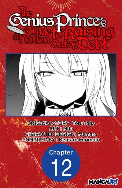 The Genius Prince's Guide to Raising a Nation Out of Debt #012 (eBook, ePUB) - Toba, Toru; Mda