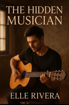 The Hidden Musician (eBook, ePUB) - Rivera, Elle