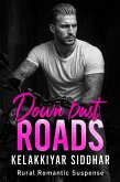 Down Dust Roads: A Rural Romantic Suspense (eBook, ePUB) Down Dust Roads: A Rural Romantic Suspense (eBook, ePUB)