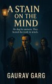 A Stain on the Mind (eBook, ePUB)