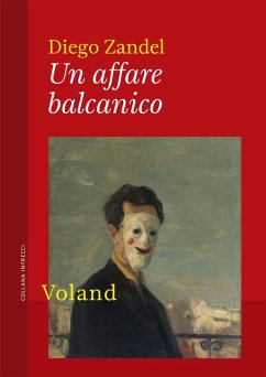 Un affare balcanico (eBook, ePUB) - Zandel, Diego