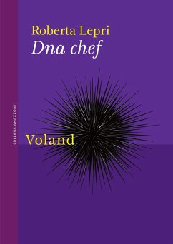Dna chef (eBook, ePUB) - Lepri, Roberta