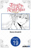 Trinity of the Royal Palace #019 (eBook, ePUB)