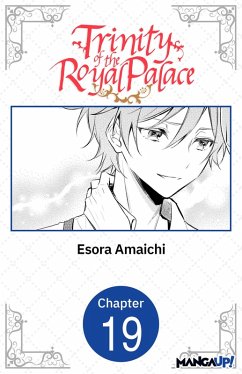 Trinity of the Royal Palace #019 (eBook, ePUB) - Amaichi, Esora