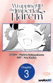 Wrapping up the Imperial Harem #003 (eBook, ePUB)
