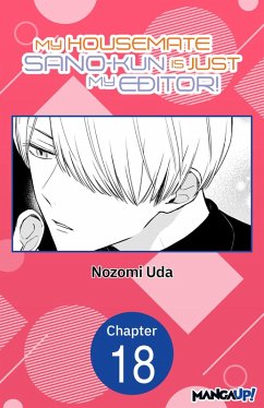 Cover My Housemate Sano-kun Is Just My Editor! #018 (eBook, ePUB)
