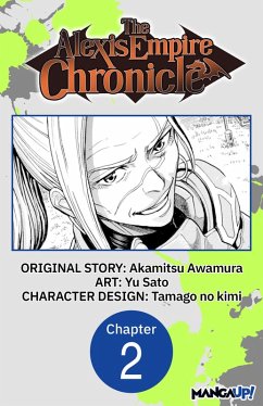 The Alexis Empire Chronicle #002 (eBook, ePUB) - Awamura, Akamitsu; Sato, Yu