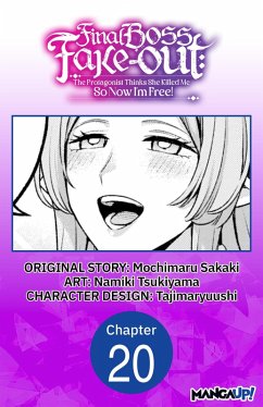 Cover Final Boss Fake-out: The Protagonist Thinks She Killed Me So Now I'm Free! #020 (eBook, ePUB)