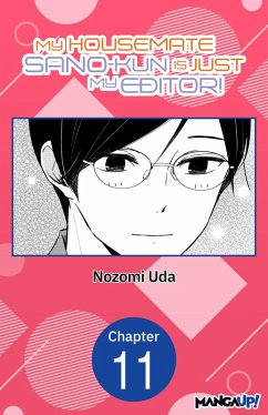 Cover My Housemate Sano-kun Is Just My Editor! #011 (eBook, ePUB)