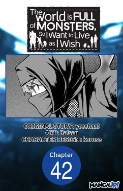Cover The World is Full of Monsters, So I Want to Live as I Wish #042 (eBook, ePUB)