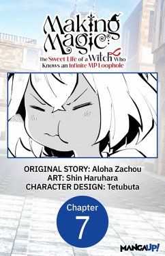 Cover Making Magic: The Sweet Life of a Witch Who Knows an Infinite MP Loophole #007 (eBook, ePUB)